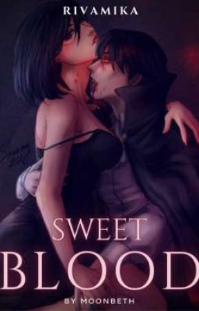 Sweet Blood by ElizabethK998