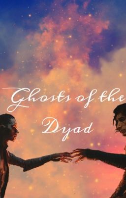 Ghosts of the Dyad - A Reylo story  cover