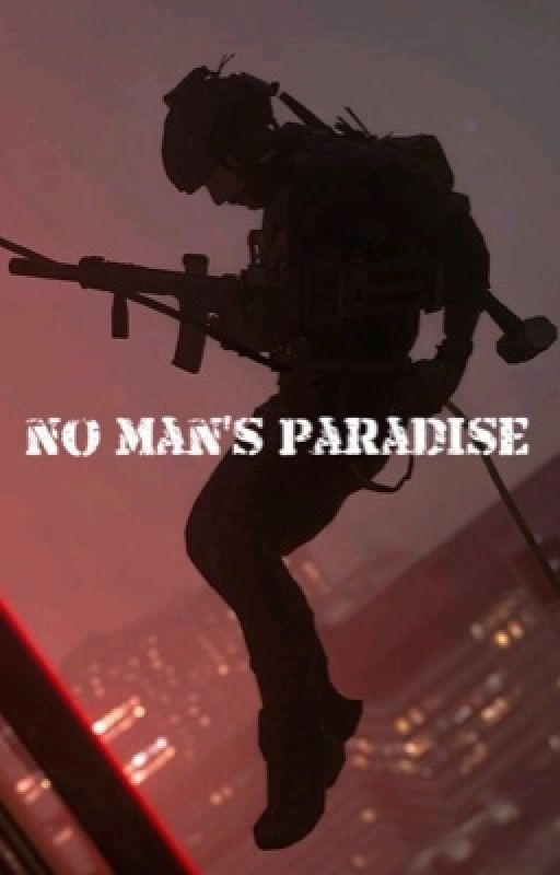 No Man's Paradise (A MHA & COD MWII crossover) by HARDWARE027