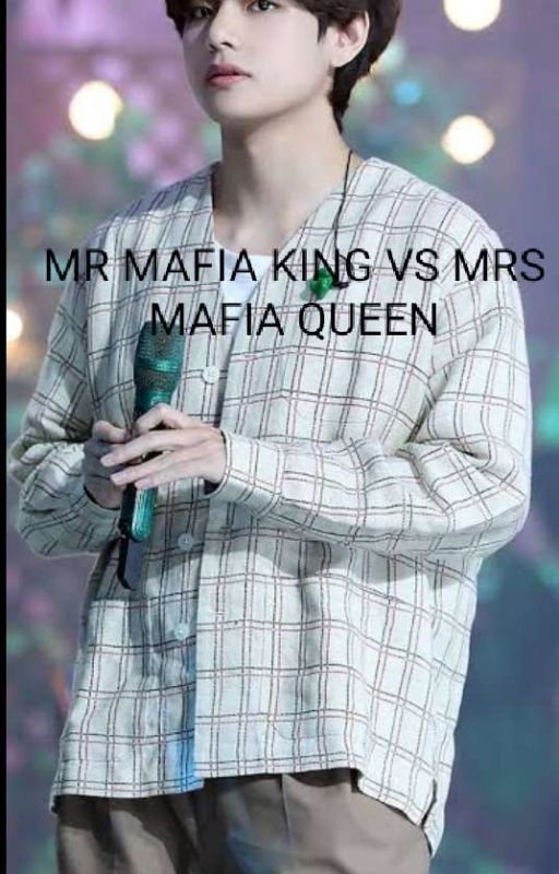 mr mafia King vs mrs Mafia Queen Completed ☑️ by dadiesot7babygirl