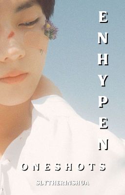 enhypen oneshots 🌺 cover