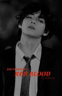 Red Blood || K.TH ff cover