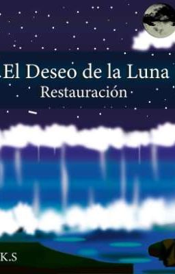 El Deseo de la Luna "Restauración" cover