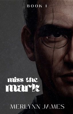 Miss the Mark | Crosshair  (BOOK 1 of the CHANGING WAVES series) cover