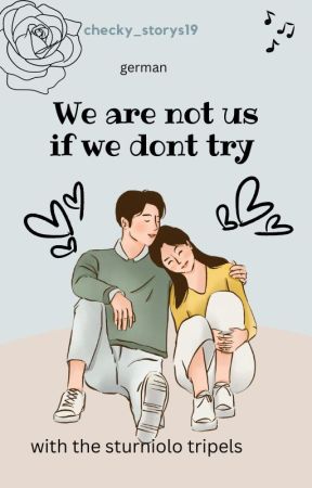 we are not us if we don't try by checky_storys19