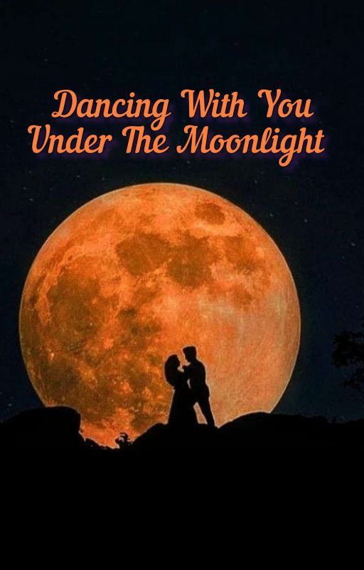 Dancing With You Under The Moonlight by TanishkDangwal