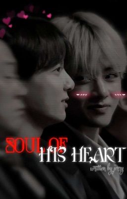 • SOUL OF HIS HEART • cover