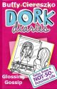 Dork Diaries - Glossing Gossip by buffybbyxx