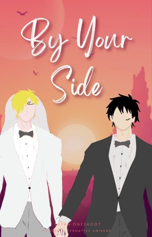 Luffy x Sanji | By Your Side | LUSAN Oneshot by Nahkoda_Kapal_LuSan