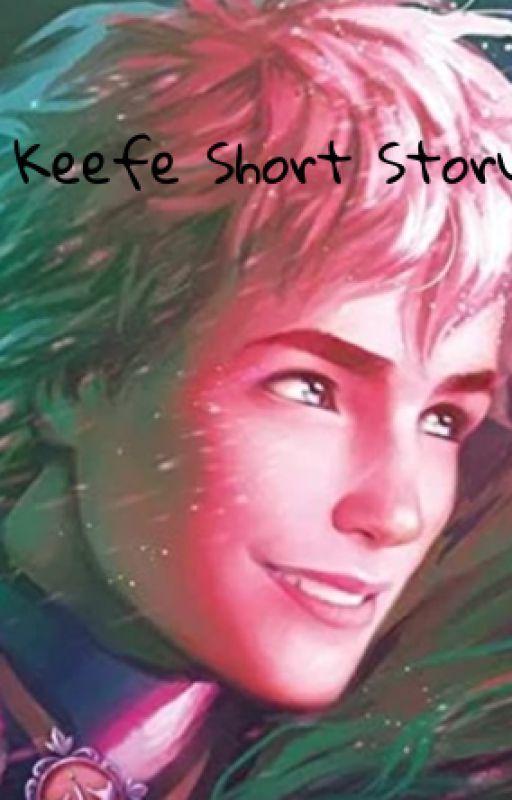 Keefe Short Story by KittenLover272