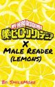 My Hero Academia Girls x Male Reader (Lemons) by SmileMore7421