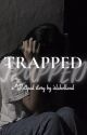 TRAPPED [NEW COVER] by islaholland