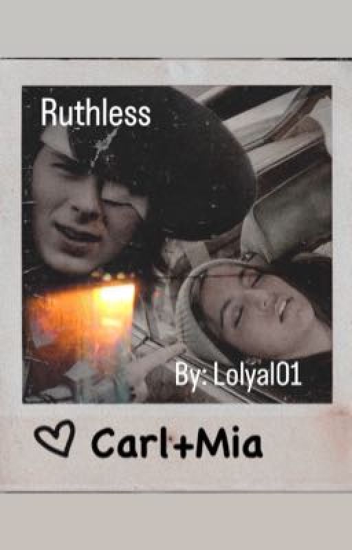 Ruthless by Lolyal01