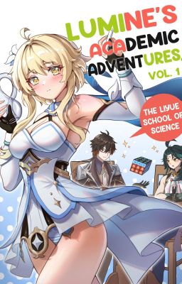 Lumine's Academic Adventures Vol 1: The Liyue School of Science cover