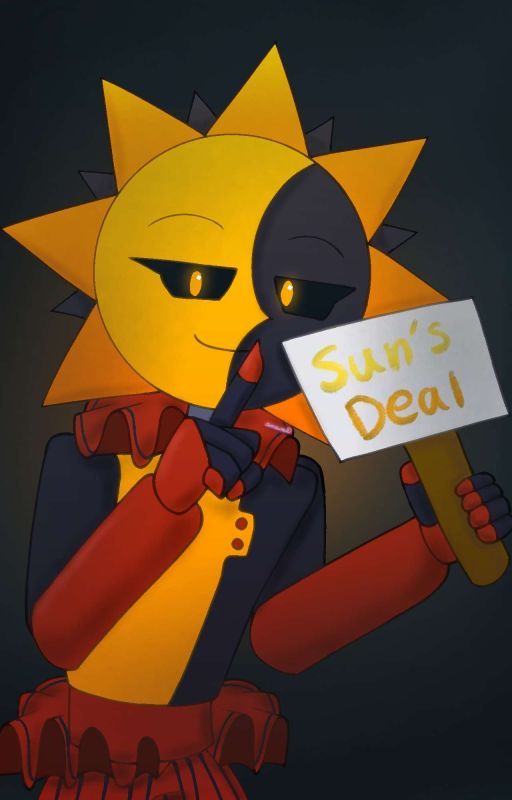 Sun's Deal ( Sun and Moon Show Au ) by GamingWithLisa