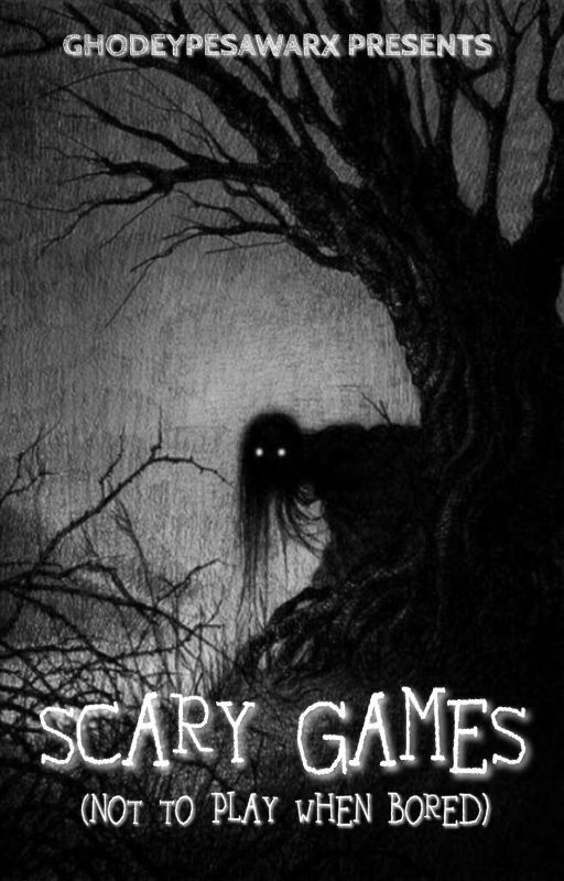 Scary Games | ✓ by ghodeypesawarx