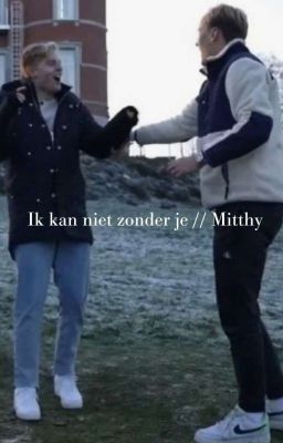 ik kan niet zonder je// Mitthy cover