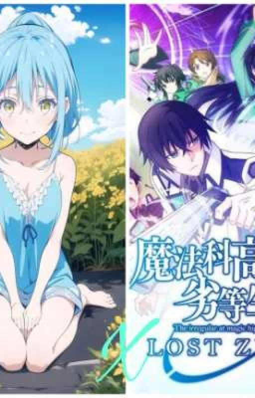 Rimuru X Mahouka Koukou no Rettousei Lost Zero Love (On Hold) by NoruSensei