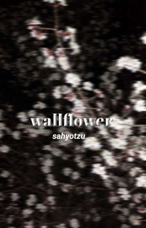 wallflower | sahyotzu by sanashiike