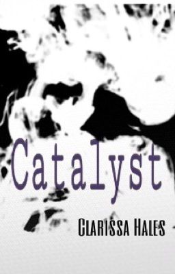 Catalyst [Unedited, rough] cover