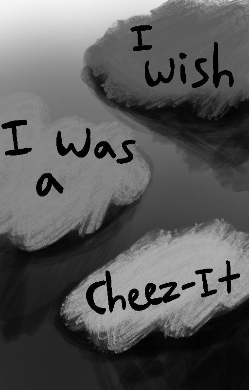 I wish I was a cheez-it // TAWOG FANFICTION by alonerat