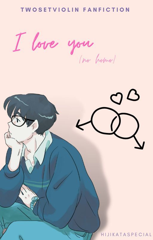 I love you (no homo) by HijikataSpecial