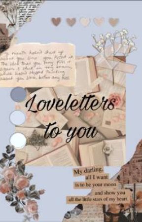 loveletters to you by crazyfangirl088