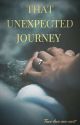 That Unexpected Journey  by Itz_ur_crystal