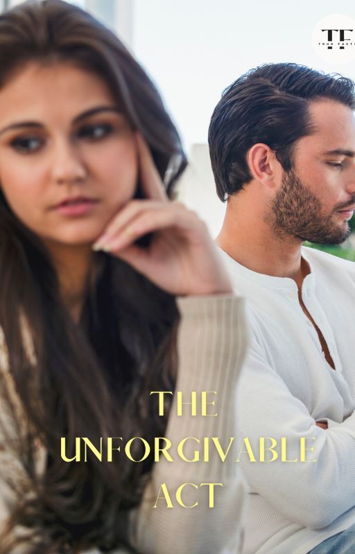 The Unforgivable Act | True Story by TrueFactsOfLife