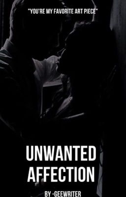 Unwanted Affection (UNDER EDITING) cover