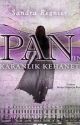 PAN'IN KARANLIK KEHANETİ (2. Kitap) by sincerelymarystuart