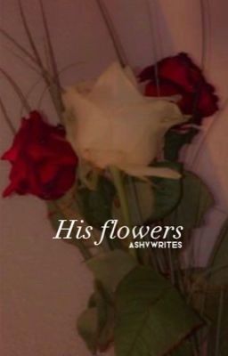 His flowers  cover