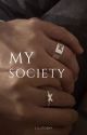 MY SOCIETY by Lii_storyy