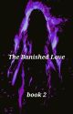 The Banished Love - series The Asgardian Witch (book 1 - 4)  by AngelaMelville3