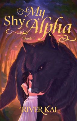 My Shy Alpha: Book 1 (EXCERPT) cover