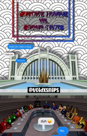 Justice League VS. Group Chats by voidxsnips