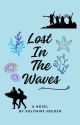 Lost in the waves by SolitaireHolden12