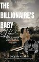 THE BILLIONAIRE'S BABY [HYUNLIX]✔ by wiz_creations03