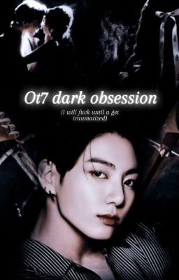 Ot7 Dark Obsession  cover