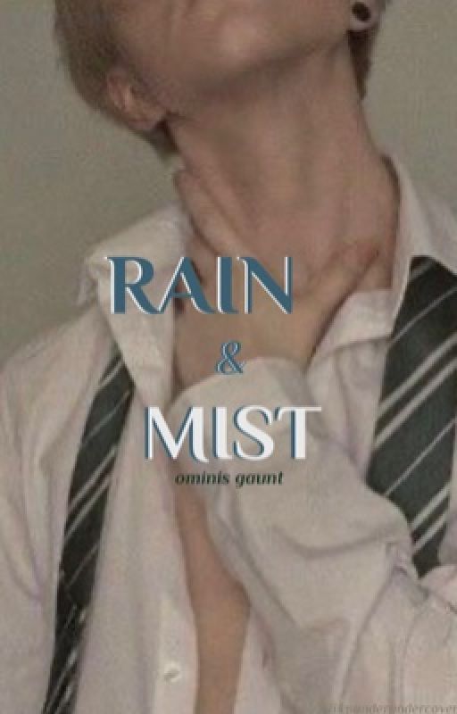 rain & mist // ominis gaunt by kp-undercover