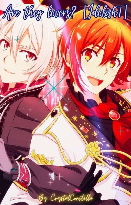 Are they lovers? [Idolish7 Oneshot] by CrystalConstella