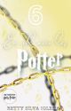 Tome 6 - En vol avec les Potter by une_bettyse