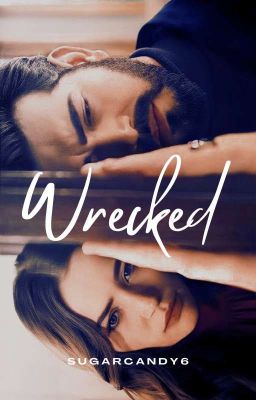 Wrecked - An After-Divorce Romance✨ cover