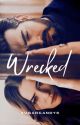 Wrecked - An After-Divorce Romance✨ by Sugarcandy6