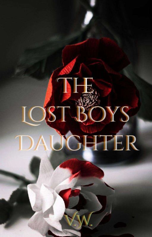 The Lost Boys Daughter ✓ by ValerieWinks777