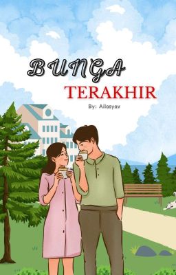 Bunga Terakhir [TERBIT] cover