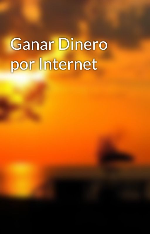 Ganar Dinero por Internet by TrabajoExtra