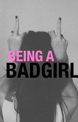 Being A Badgirl cover