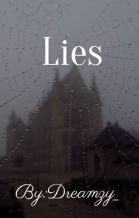 Lies| On Going by dreamzy_