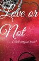 Love or not 2 - Shall everyone know? by LeviOsa-NOT-levioAR